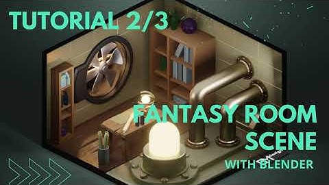 Blender Tutorial - Fantasy Room 2/3