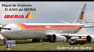 Miguel de Unamuno  El Accidente del A340600 de Iberia en Quito