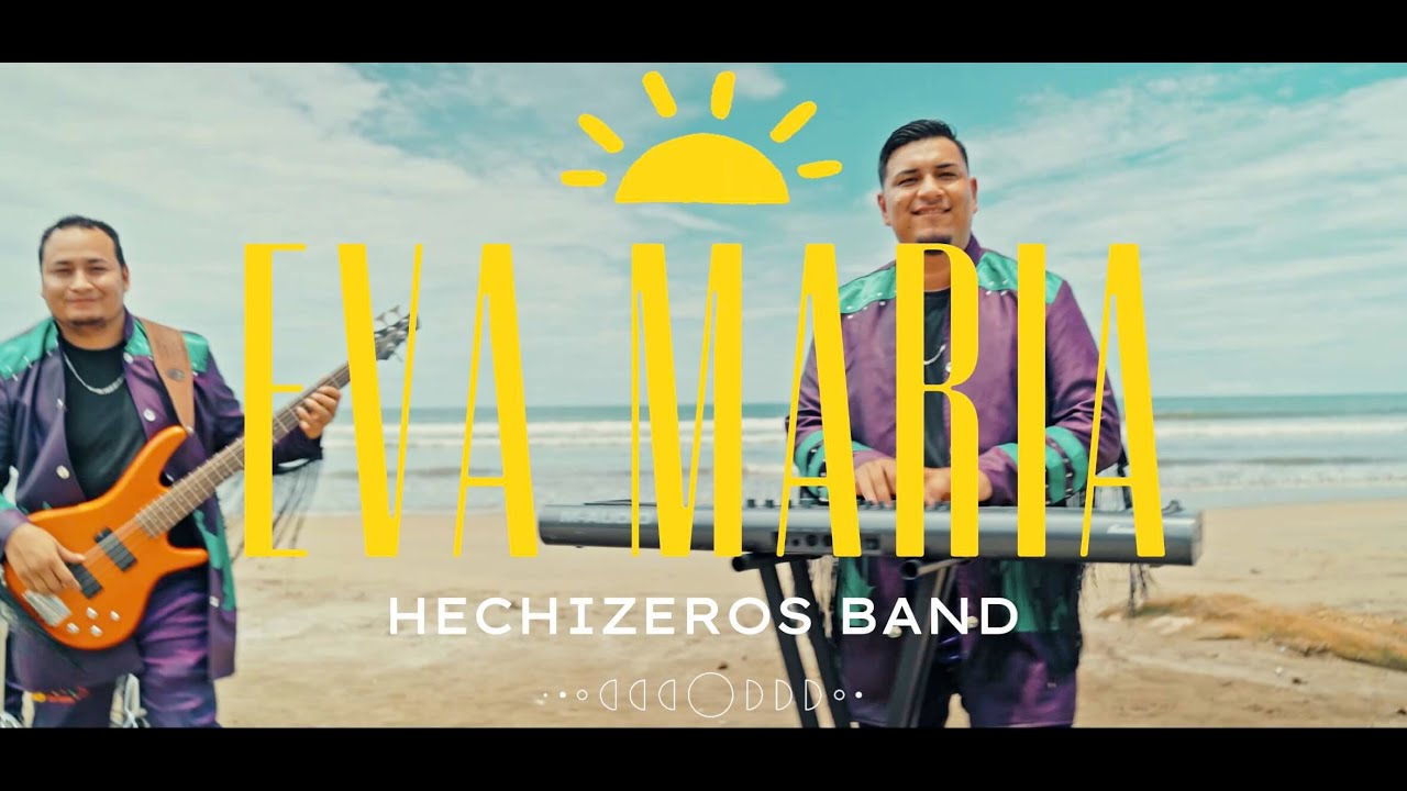 Hechizeros Band - Eva Maria