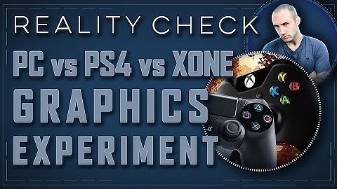 Can You Tell The Difference Between PS4, XONE and PC? - Reality Check