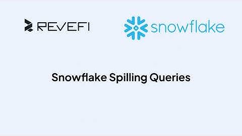 Snowflake Spilling Queries