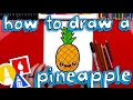 How To Draw A Cartoon Pineapple