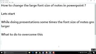 How to change the large font size of notes in power point ?