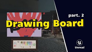 Unreal - Drawing with Render Target Texture (Pt.2)