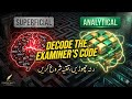 CSS Examiner Kya Chahta Hai? | Multi-Dimensional Thinking | Statecraft Stories