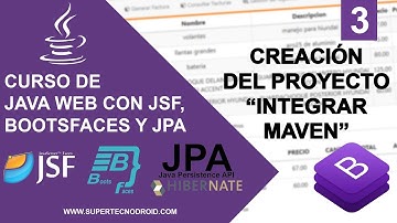 3- Creación del Proyecto: Integrar Maven  | Curso de Java Web con JSF, BootsFaces y JPA