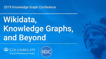 Wikidata, Knowledge Graphs, and Beyond