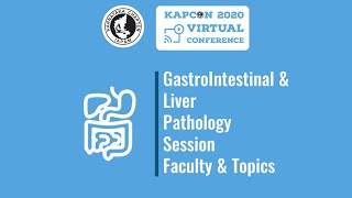 Gastrointestinal and liver pathology Session Scientific program at #KAPCON2020 Virtual Conference.
