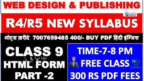 WEB DESIGN & PUBLISHING CLASS #9 (HTML FORM PART-2) O A LEVEL M2R5-M2R4