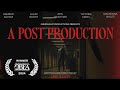 A post production  official trailer 2024  abby martin