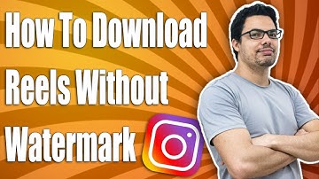How To Download Instagram Reels Video Without Watermark