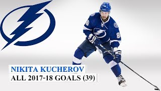 Nikita Kucherov (#86) All 39 Goals of the 2017-18 NHL Season