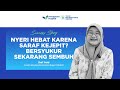 NYERI HEBAT KARENA SARAF KEJEPIT, PASIEN INI MEMBAIK USAI OPERASI ENDOSKOPI BESS
