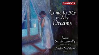 Dame Sarah Connolly & Joseph Middleton. Muriel Herbert: The Lost Nightingale (FULL TRACK)