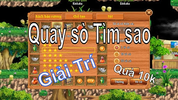 Làng Lá Phiêu Lưu Ký | Quay sò giải trí tìm 4 sao 5 sao - Mua bạc sever Làng mây 2 x12 | HTC game
