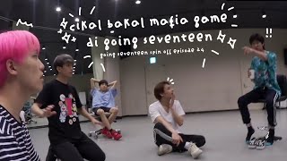 [daily indo sub] mafia game cuts dari going seventeen spin-off episode 24: year end special