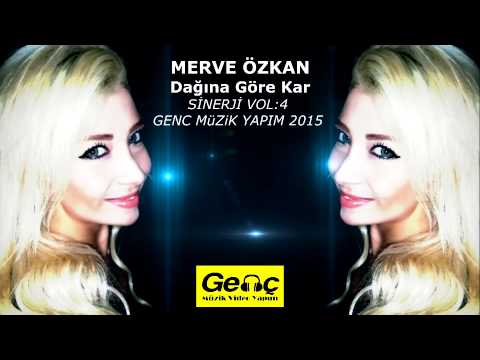 MERVE ÖZKAN - Dağına Göre Kar -Türkçe pop 2018