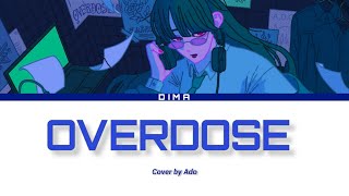 Overdose/なとり - Cover By Ado Lyrics Video (Kan/Rom/Malay)