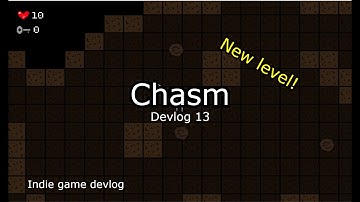 Chasm devlog 13!
