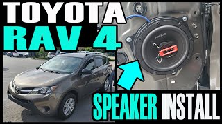 TOYOTA RAV4 SPEAKER INSTALL  HOW TO FRONT AND REAR