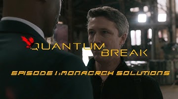 Quantum Break Live Action (TV) Episode 1: Monarch Solutions