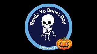 Rattle Ya Bones Day  2023