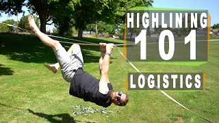 Highlining 101: Section 7 of 7 - Highline Logistics Part 2 of 2