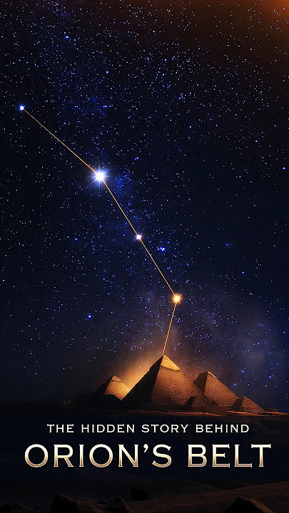 Orion’s Belt: Coincidence or Ancient Design?