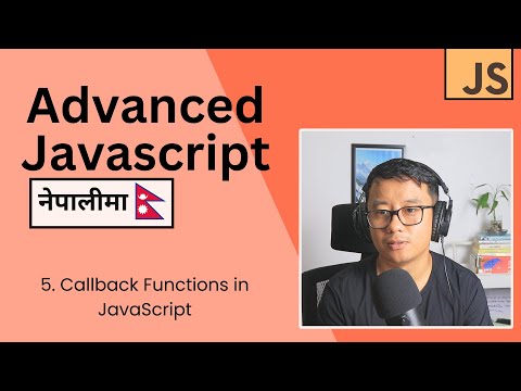 Advanced Javascript in Nepali #5 - Callback Functions in JavaScript