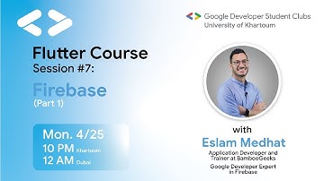 Flutter - Session #7 (Firebase, Part 1)