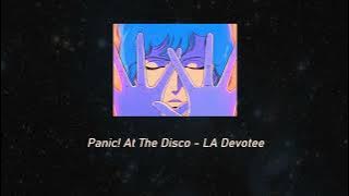 Panic! At The Disco - LA Devotee (slowed   reverb)