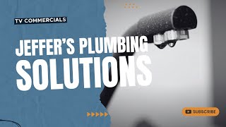 Jeffer's Plumbing Solutions | TV Commercial