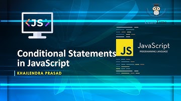 Conditional Statements in JavaScript || JavaScript Tutorial || Explained in Hindi 🚀