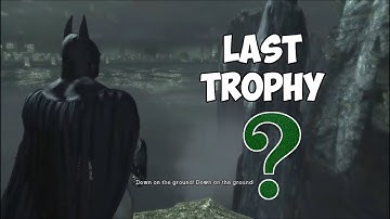 Batman: Arkham Asylum - Last Riddler Trophy!