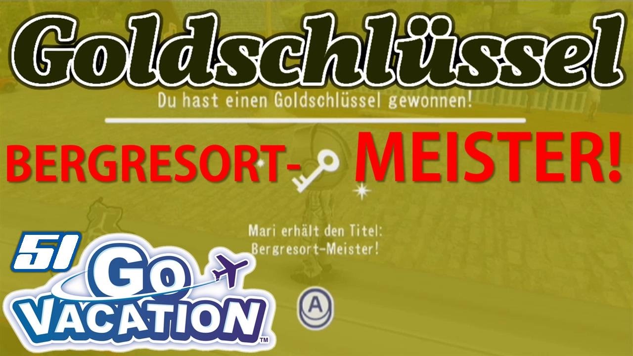 BERGRESORT-MEISTER! (Goldschlüssel) 🔑 - Wii Go Vacation (Let's Play) #51 [HD+/60FPS] | Zckrfrk