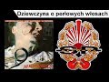 Miniature de la vidéo de la chanson Dziewczyna O Perłowych Włosach