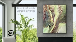 Varnishing a LARGE canvas | Great talk on finish product and avoiding pitfalls✌