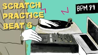 DJ Scratch Practice Loop Beat Instrumental 6【BPM99】