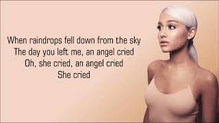 Ariana Grande - Raindrops (an angel cried) [Lyrics]