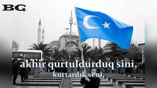 Qurtulush Marshi - Doğu Türkistan Direniş Şarkısı | Türkçe