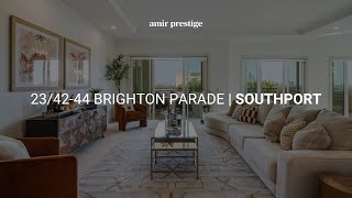 23/42-44 Brighton Parade, Southport | Luxury Apartment | Amir Prestige