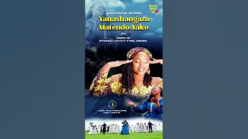 YANASHANGAZA MATENDO YAKO ANASTACIA MUEMA Catholic Music Foryou Catholicshorts 