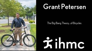 Grant Petersen:  The Big Bang Theory…of Bicycles