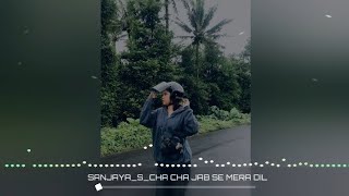 SANJAYA_S_‼️CHA-CHA INDIA JABSE MERA DIL RMX 