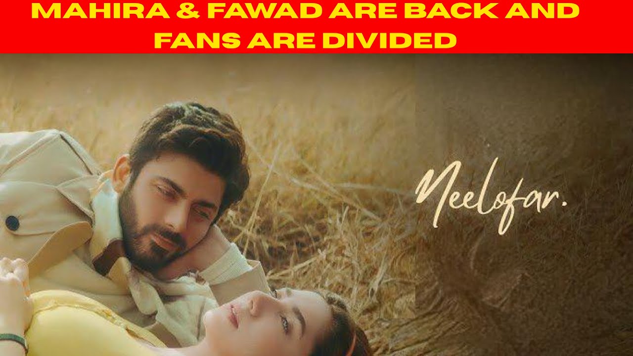 Mahira & Fawad’s Comeback Film Nilofer Sparks Mixed Reactions | The Fame Report