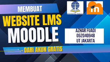 TUTORIAL MEMBUAT WEBSITE LMS MOODLE AKUN GRATIS
