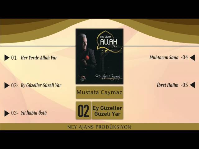 Mustafa Caymaz - Ey Güzeller Güzeli Yar class=
