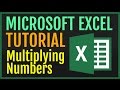 Excel Tutorial: Multiplying Numbers