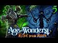 Ikit Claw's Ambitions Clash With The World's Darkness! | Age Of Wonders 4 - Episode 5