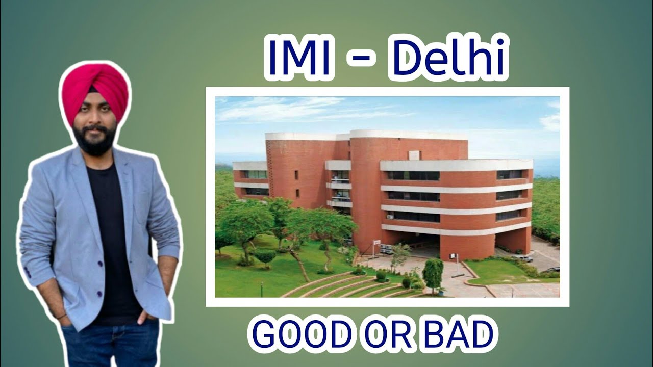IMI Delhi || Good or Bad ???? - YouTube